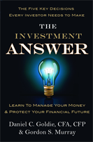 The Investment Answer – Daniel Goldie and Gordon S. Murray – 2011